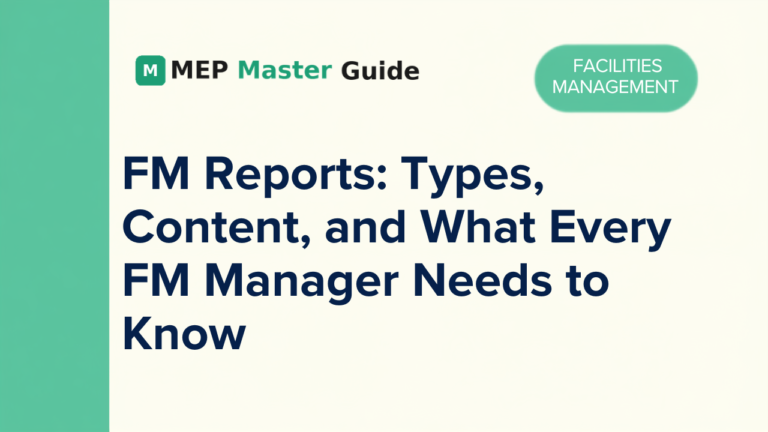 FM-Reports-Types-Content-and-What-Every-FM-Manager-Needs-to-Know