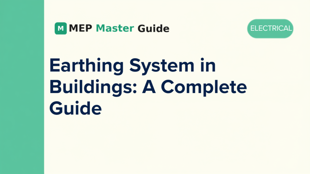 Earthing-System-in-Buildings-A-Complete-Guide.