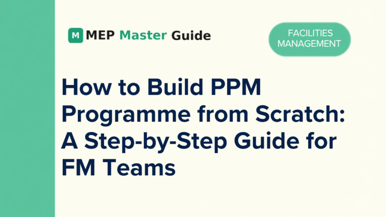 How-to-Build-PPM-Programme-from-Scratch-A-Step-by-Step-Guide-for-FM-Teams