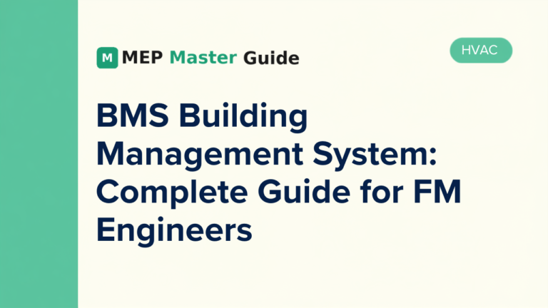 BMS Building Management System Complete Guide for FM Engineers